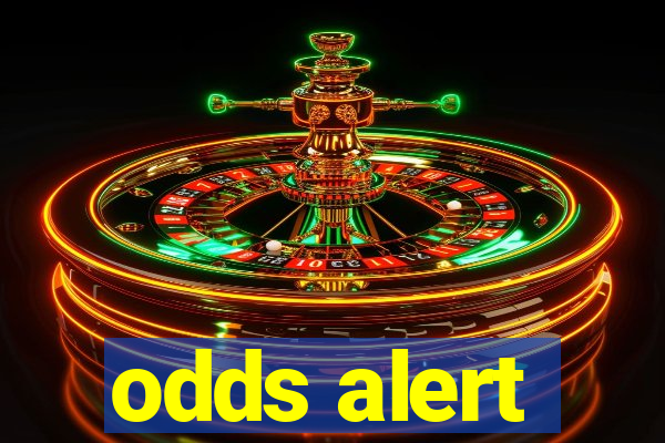 odds alert