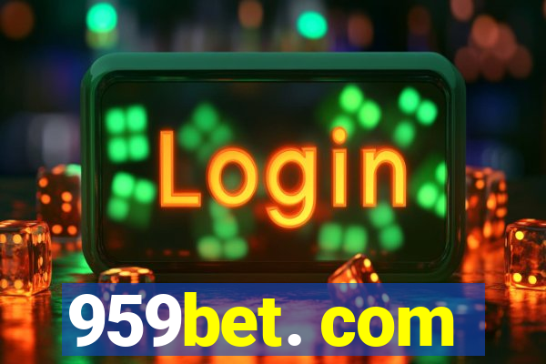 959bet. com