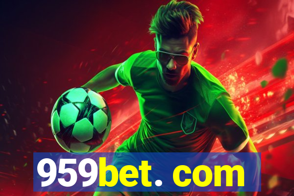 959bet. com