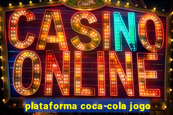 plataforma coca-cola jogo