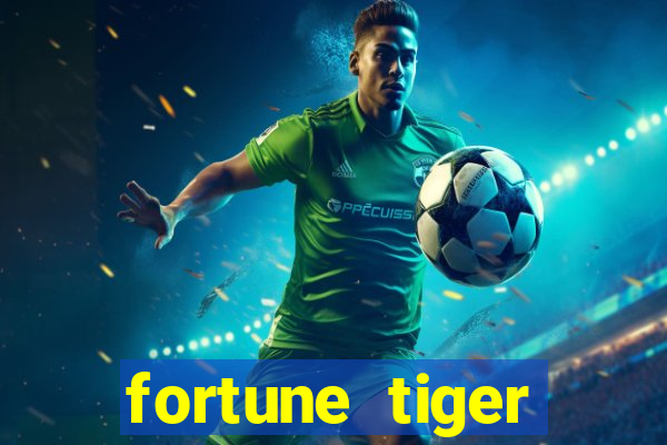 fortune tiger aposta 1 real