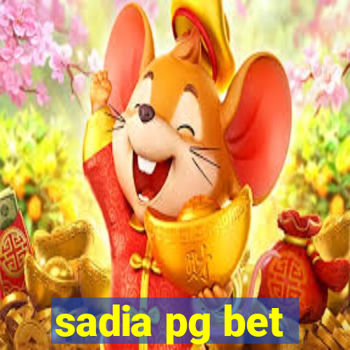 sadia pg bet