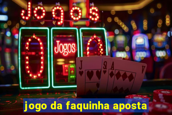 jogo da faquinha aposta