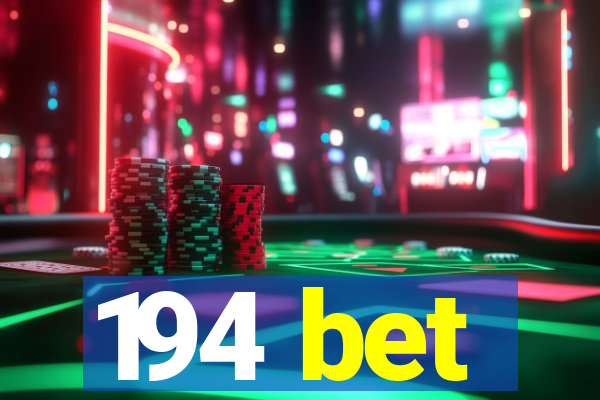 194 bet