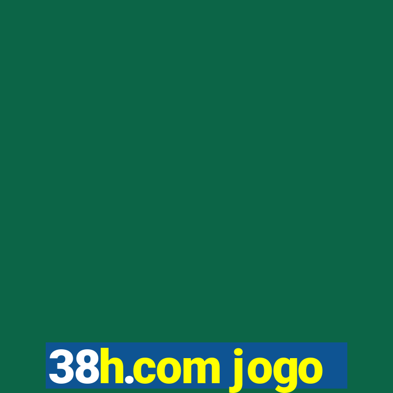 38h.com jogo