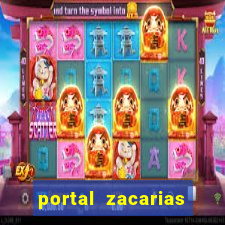 portal zacarias maior de 18