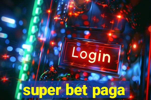 super bet paga