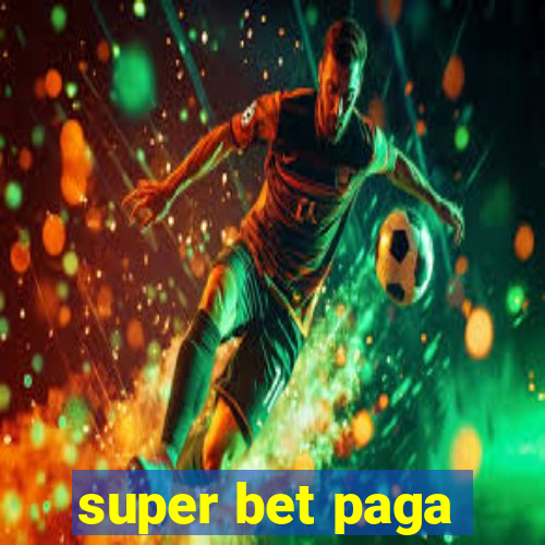 super bet paga