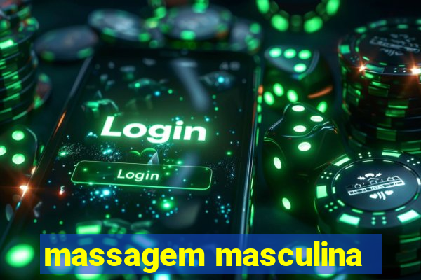 massagem masculina