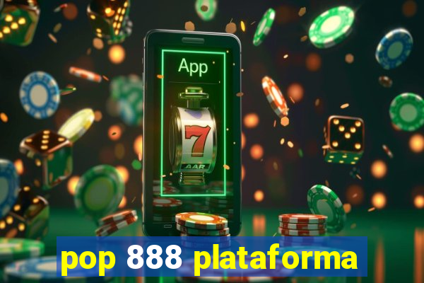 pop 888 plataforma