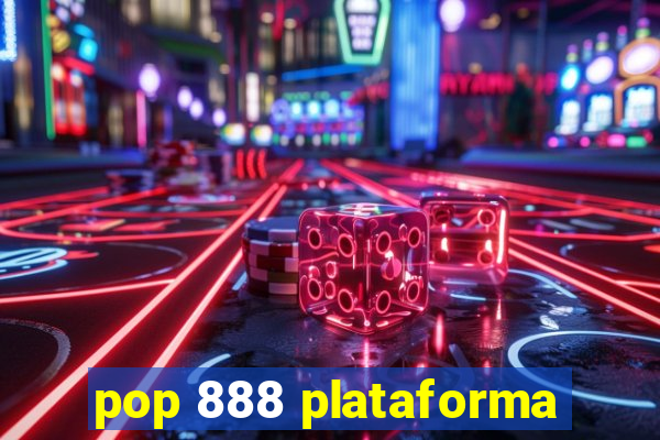 pop 888 plataforma