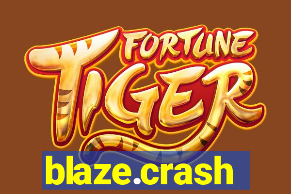 blaze.crash