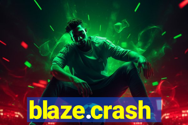 blaze.crash