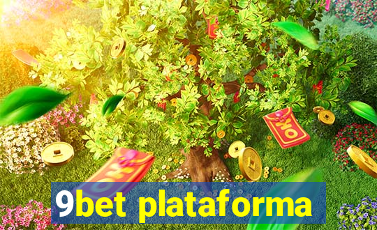 9bet plataforma