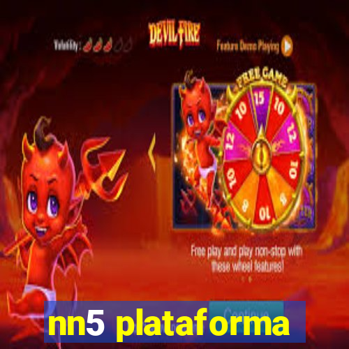 nn5 plataforma