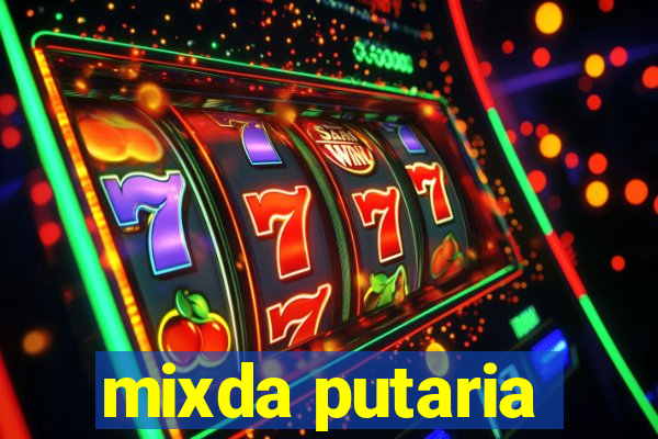 mixda putaria