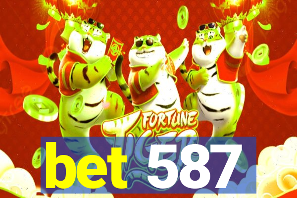 bet 587