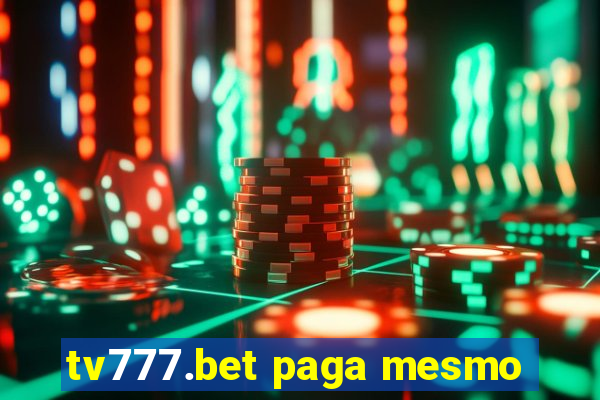 tv777.bet paga mesmo