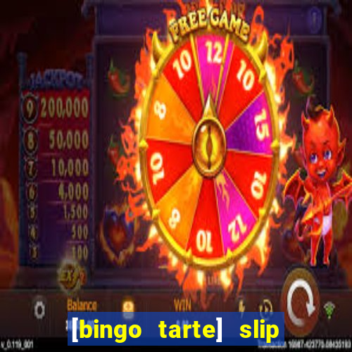 [bingo tarte] slip & stop 1988 part 1