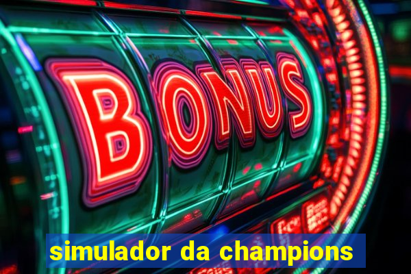 simulador da champions