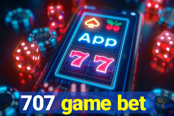 707 game bet