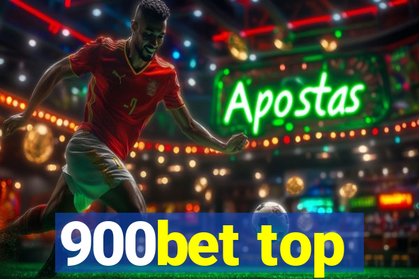 900bet top