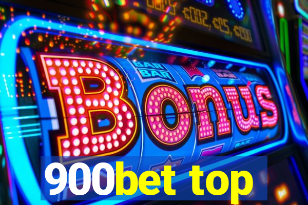 900bet top