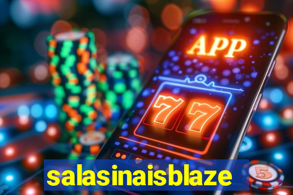 salasinaisblaze