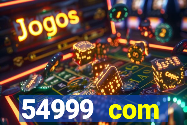 54999 com plataforma de jogos