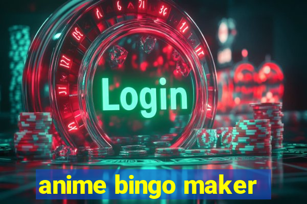 anime bingo maker