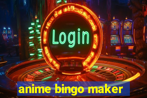 anime bingo maker