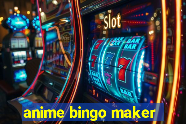 anime bingo maker