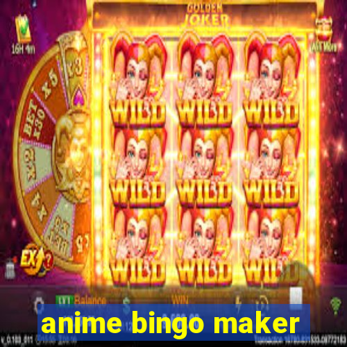 anime bingo maker