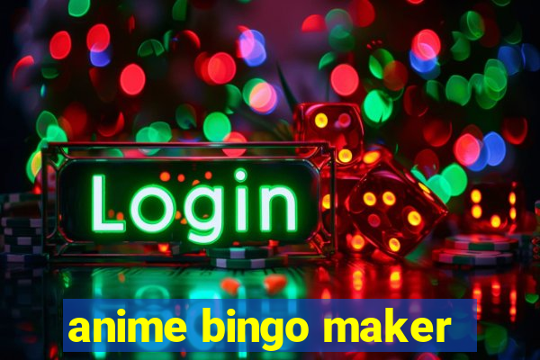 anime bingo maker