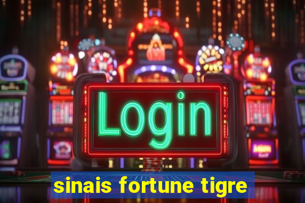 sinais fortune tigre