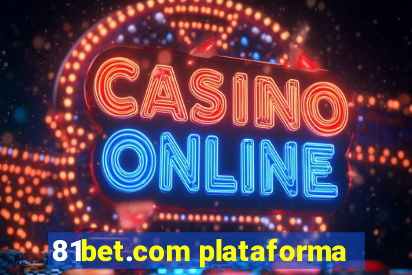 81bet.com plataforma