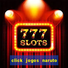 click jogos naruto vs bleach 2.6