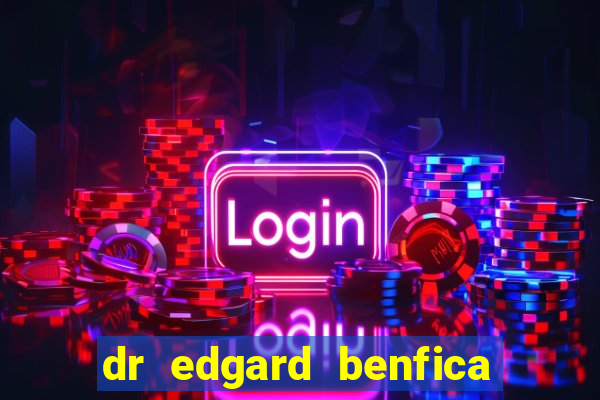 dr edgard benfica varginha mg