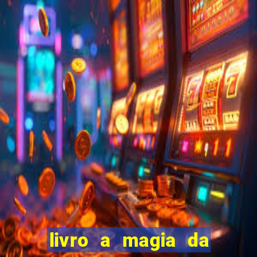 livro a magia da sobrevivência pdf download grátis