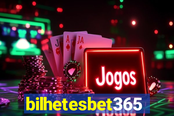 bilhetesbet365