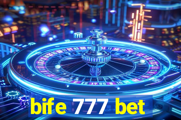 bife 777 bet