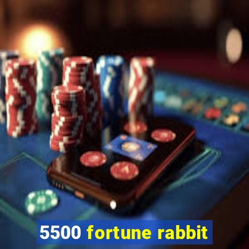 5500 fortune rabbit