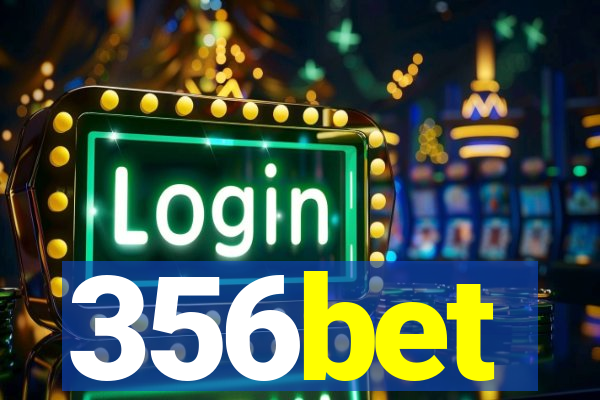 356bet