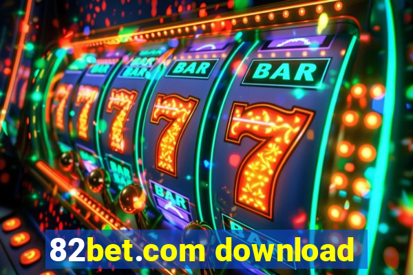 82bet.com download