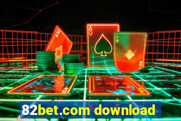 82bet.com download