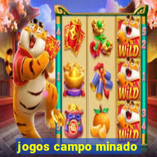 jogos campo minado