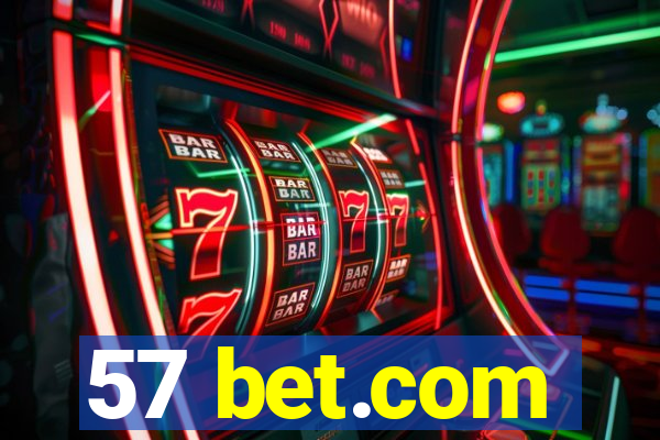 57 bet.com