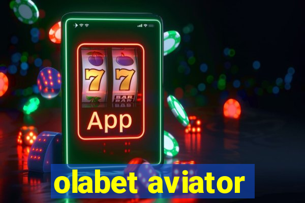 olabet aviator