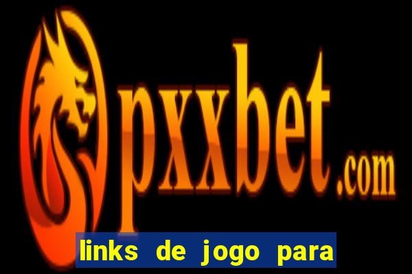 links de jogo para ganhar dinheiro