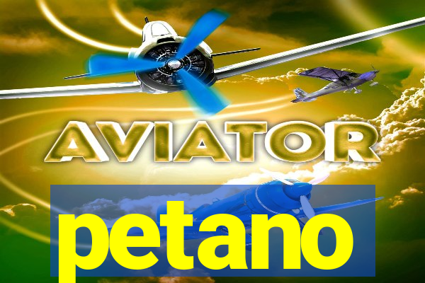 petano